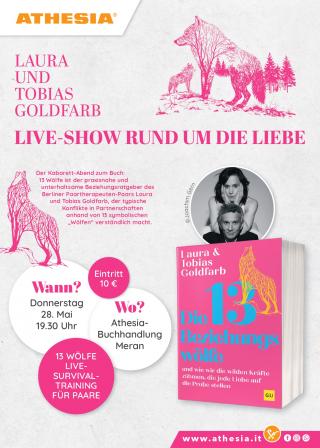 Plakat in Pink und Weiß für eine Live-Show von Laura und Tobias Goldfarb über Liebe und Beziehungen. Mit Wolfsillustrationen, Foto des Autorenduos, Hinweis auf ihr Buch „Die 13 Beziehungswölfe“ sowie Veranstaltungsinfos: Donnerstag, 28. Mai, 19:30 Uhr, Athesia Buchhandlung Meran, Eintritt 10 €.